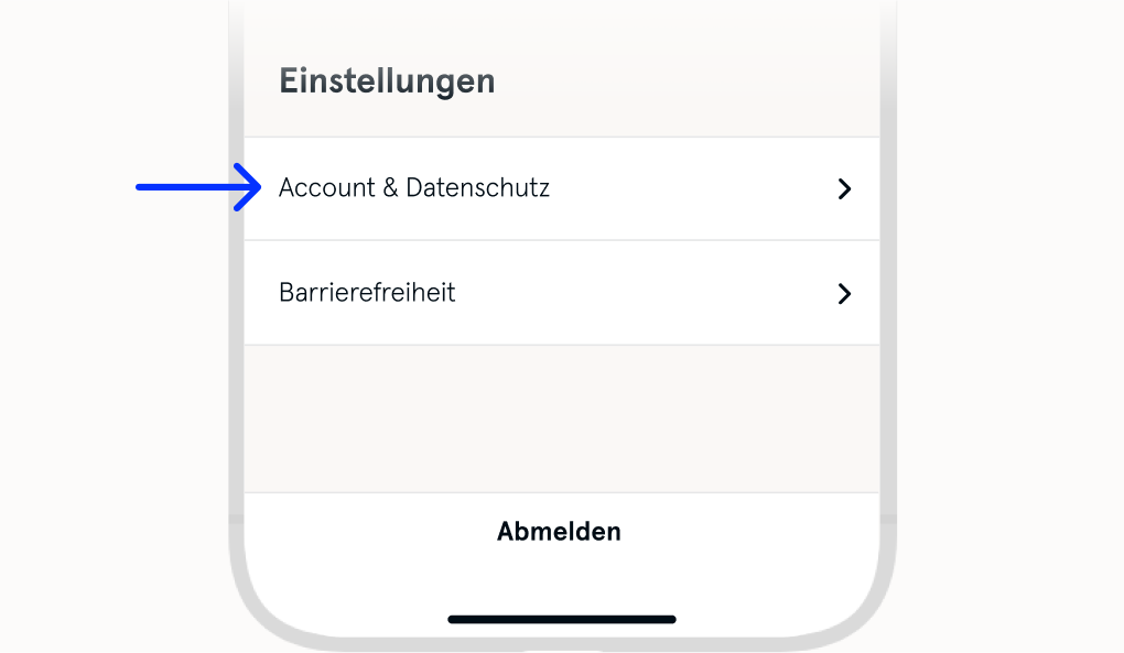 Bild zeigt die App Einstellungen mit einem blauen Pfeil gerichtet auf den Reiter Account und Datenschutz, befindlich im unteren Drittel.